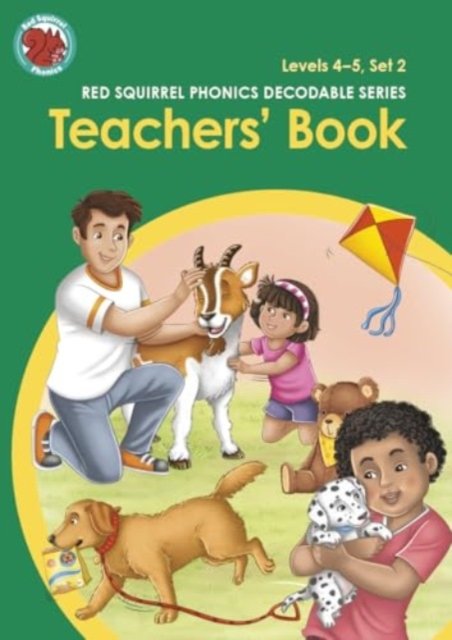 Red Squirrel Phonics Teachers'' Book Level 4 Set 2 and Level 5 Sets 2a, 2b and 2c