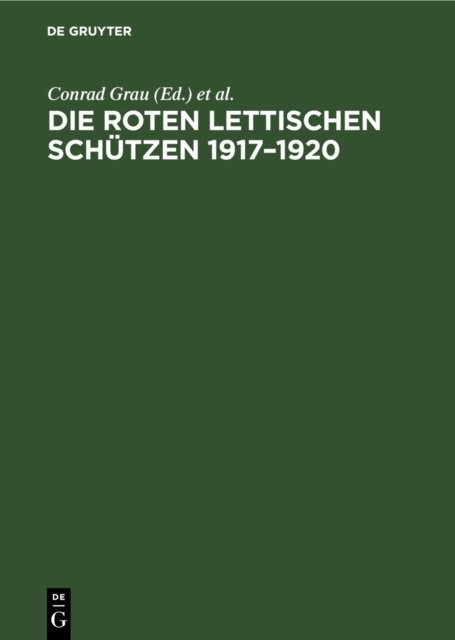 Roten Lettischen Schützen 1917–1920