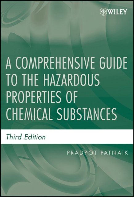 A Comprehensive Guide to the Hazardous Properties of Chemical Substances