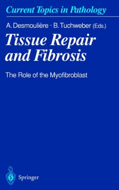 Tissue Repair and Fibrosis