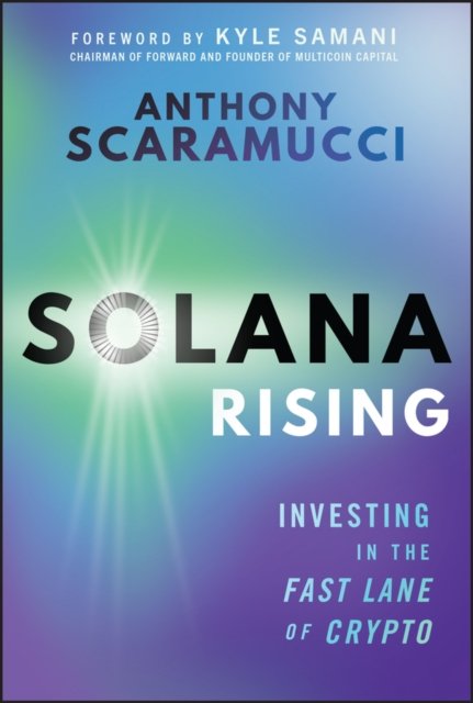 Solana Rising: Investing in the Fast Lane of Crypt o