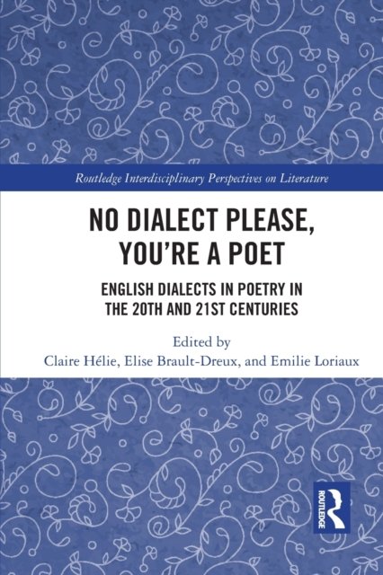 No Dialect Please, You're a Poet