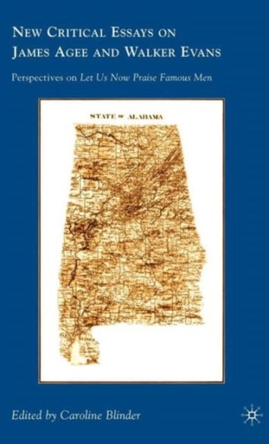 New Critical Essays on James Agee and Walker Evans