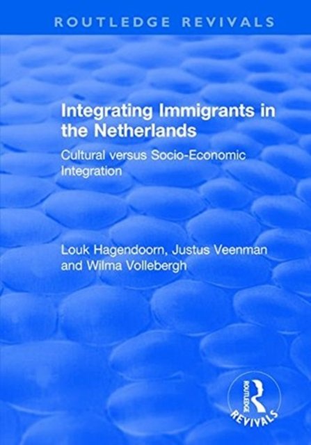 Integrating Immigrants in the Netherlands
