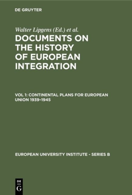 Continental Plans for European Union 1939–1945