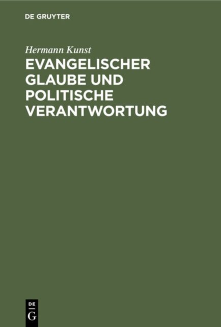 Evangelischer Glaube und politische Verantwortung