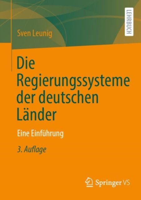 Die Regierungssysteme der deutschen Lander