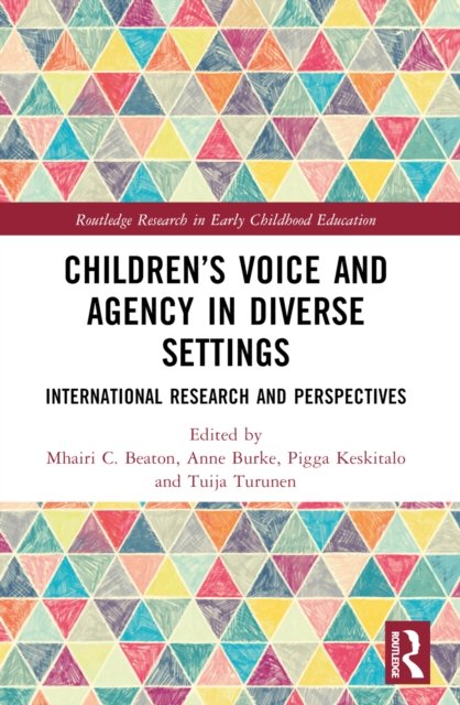 Children’s Voice and Agency in Diverse Settings