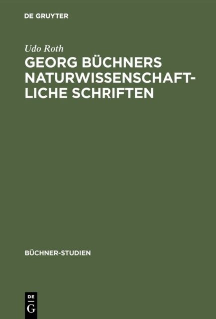 Georg Buchners naturwissenschaftliche Schriften