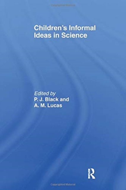 Children's Informal Ideas in Science