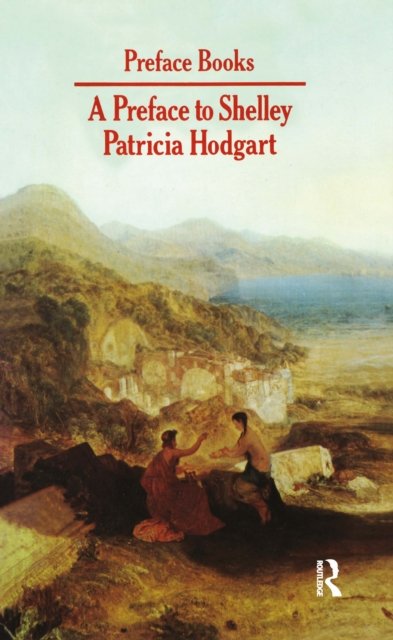 A Preface to Shelley