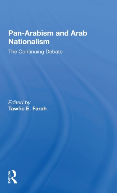 Panarabism And Arab Nationalism