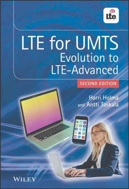 LTE for UMTS – Evolution to LTE–Advanced 2e