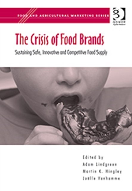 The Crisis of Food Brands