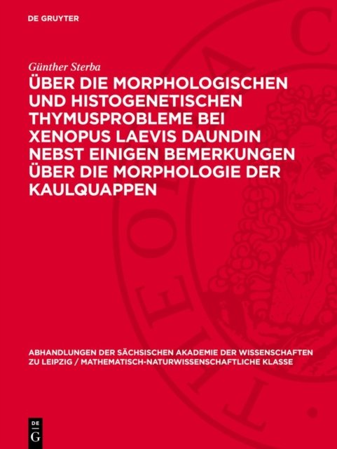 Uber Die Morphologischen Und Histogenetischen Thymusprobleme Bei Xenopus Laevis Daundin Nebst Einigen Bemerkungen Uber Die Morphologie Der Kaulquappen