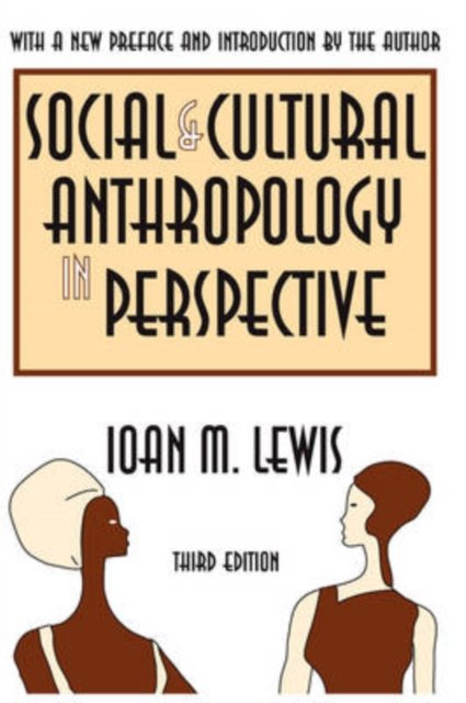Social and Cultural Anthropology in Perspective