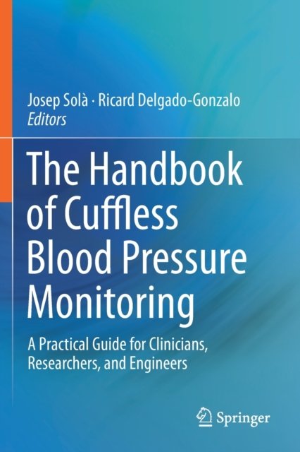 The Handbook of Cuffless Blood Pressure Monitoring