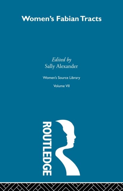 Women''s Fabian Tracts