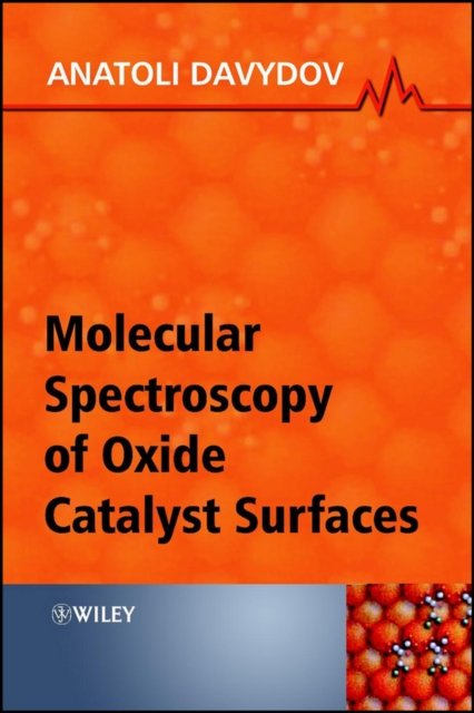 Molecular Spectroscopy of Oxide Catalyst Surfaces