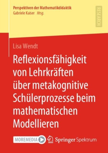 Reflexionsfähigkeit Von Lehrkräften Über Metakognitive Schülerprozesse Beim Mathematischen Modellieren