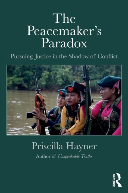 The Peacemaker''s Paradox