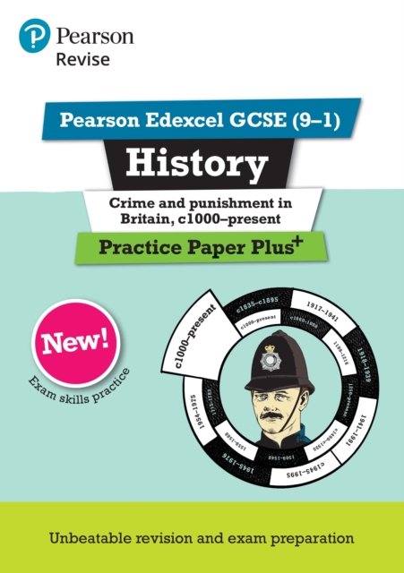 Pearson REVISE Edexcel GCSE History Crime and Punishment in Britain, c1000-Present Practice Paper Plus incl. online revision - for 2026, 2027 exams