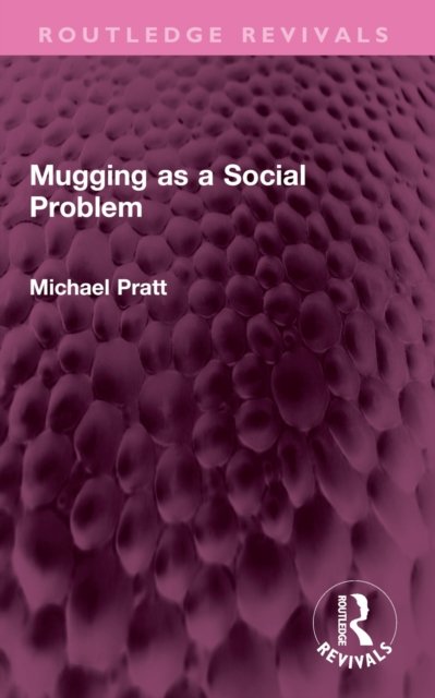 Mugging as a Social Problem