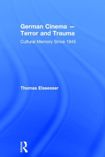 German Cinema - Terror and Trauma