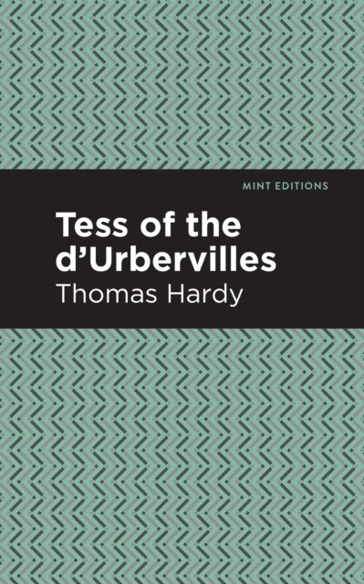 Tess of the d''Urbervilles