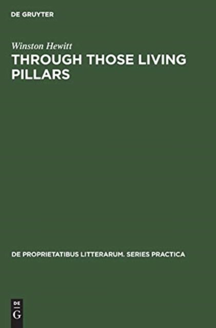 Through those living pillars