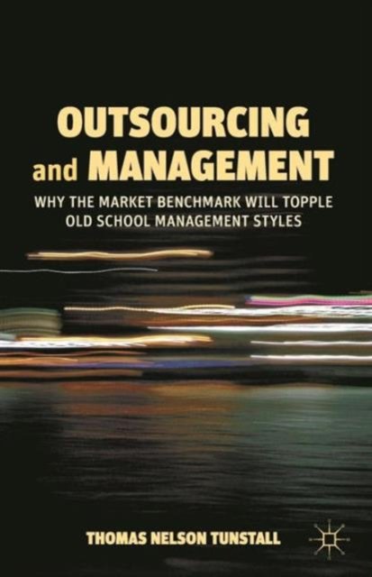 Outsourcing and Management