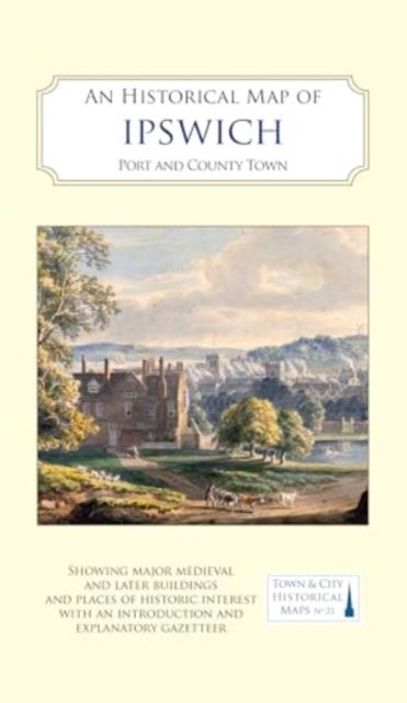 An Historical Map of Ipswich