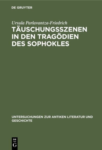 Tauschungsszenen in den Tragodien des Sophokles