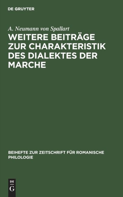 Weitere Beitrage Zur Charakteristik Des Dialektes Der Marche
