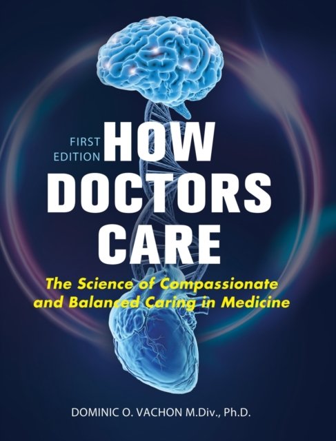 How Doctors Care