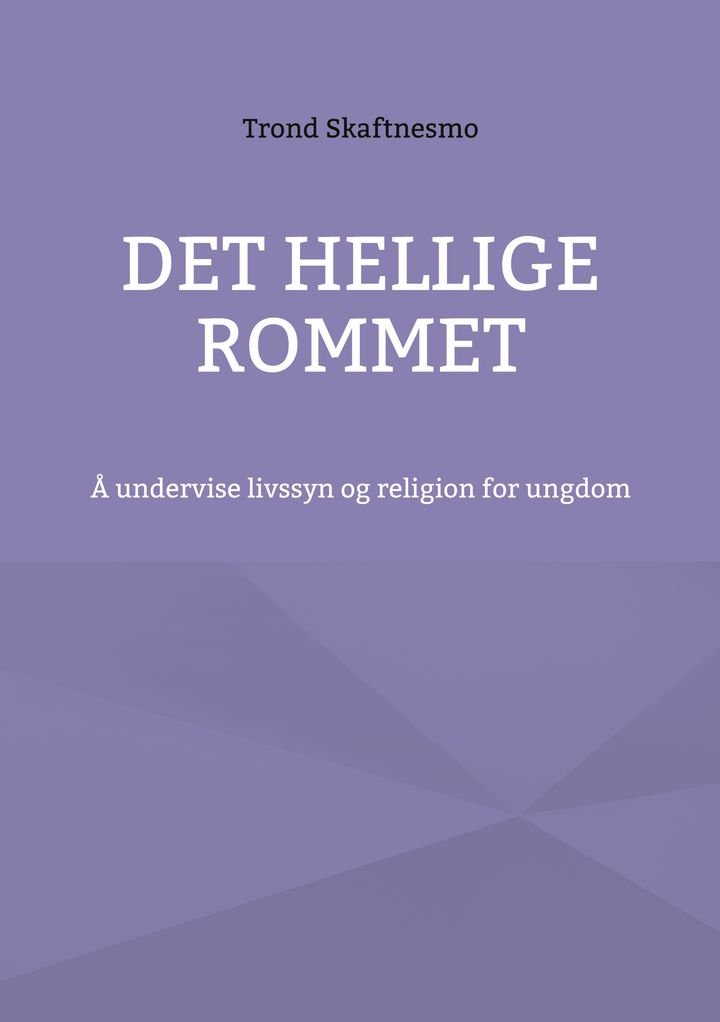 Det hellige rommet | Trond Skaftnesmo | ARK.no