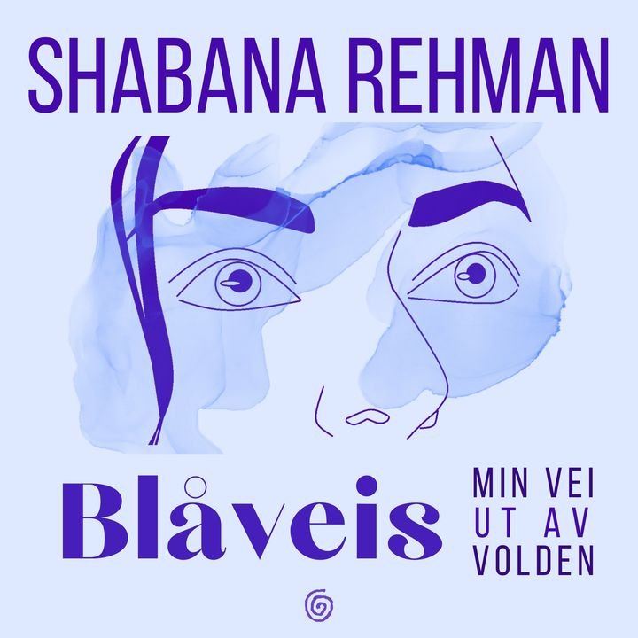Blåveis - min vei ut av volden