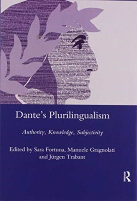 Dante''s Plurilingualism