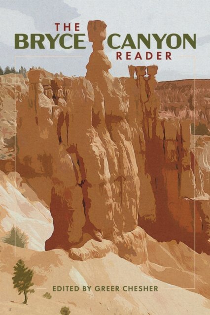 The Bryce Canyon Reader