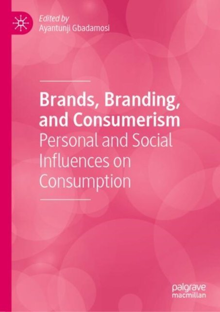 Brands, Branding and Consumerism