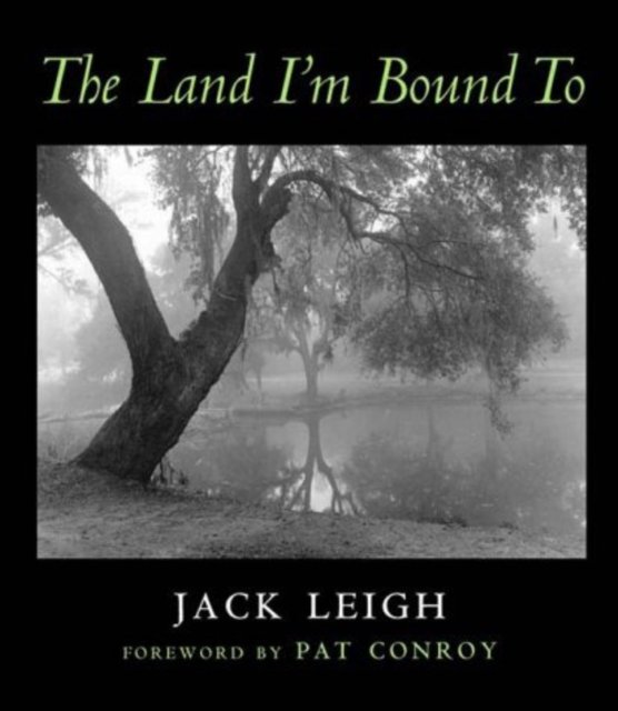 The Land I'm Bound to