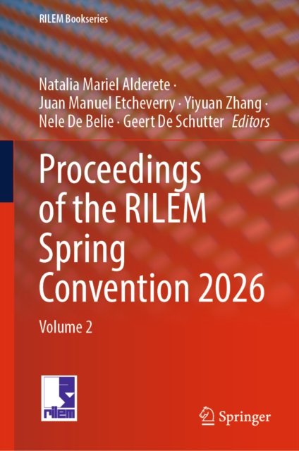 Proceedings of the RILEM Spring Convention 2026