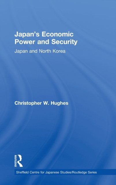 Japan''s Economic Power and Security