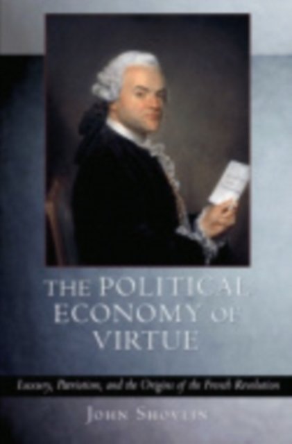 The Political Economy of Virtue