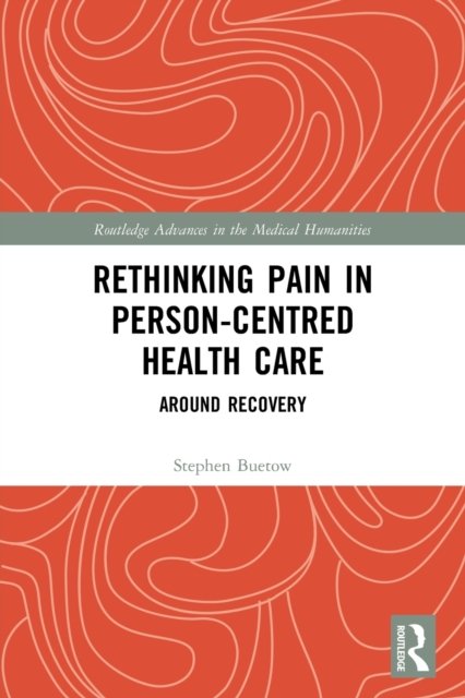 Rethinking Pain in Person-Centred Health Care