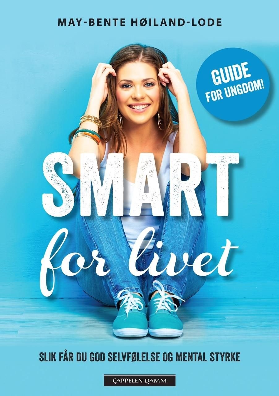 Smart for livet av May-Bente Høiland-Lode