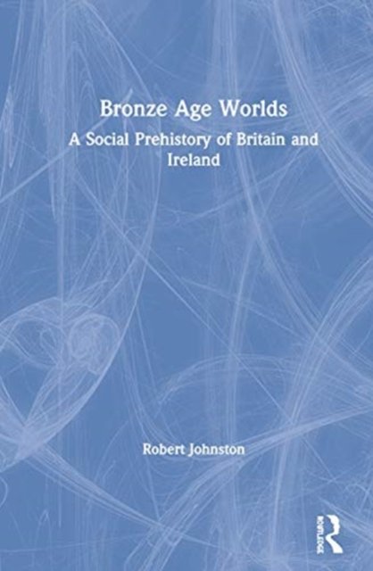 Bronze Age Worlds