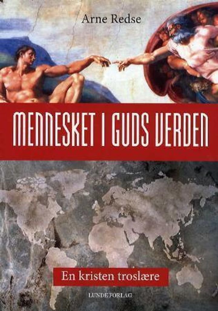 Mennesket i Guds verden - en kristen troslære