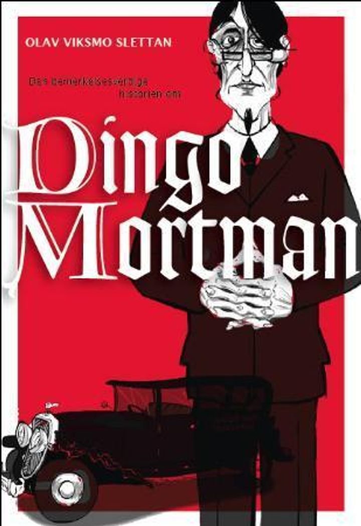 Den bemerkelsesverdige historien om Dingo Mortmann