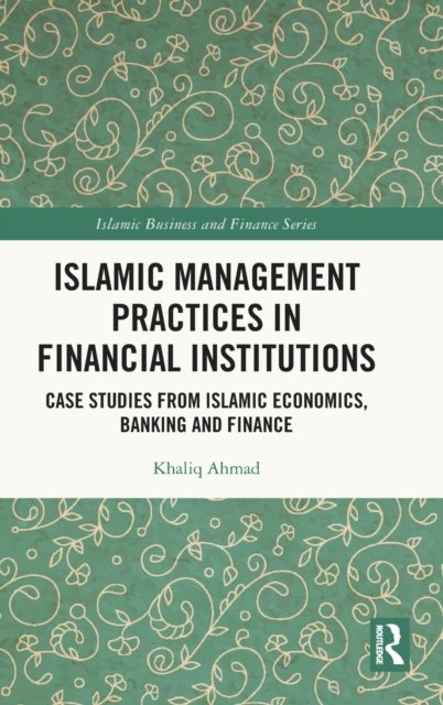 Islamic Management Practices in Financial Institutions